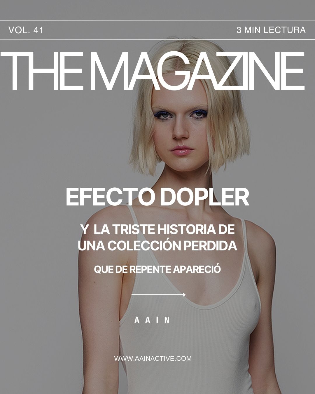 DOPLER: La colección que se perdió… y volvió para recordarme lo que significa ser AAINER